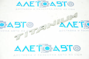 Эмблема надпись TITANIUM крышки багажника Ford Escape MK3 13-16 дорест