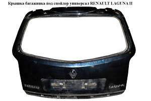 Крышка багажника под спойлер универсал RENAULT LAGUNA II 00-07 (РЕНО ЛАГУНА) (8200102805, 8200016497, 8200002580, 82001