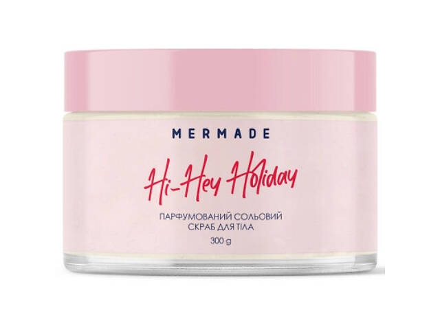 Скраб для тіла Mermade Hi-Hey Holiday Парфумована сольова 300 г (4823122900913) - Фото 2