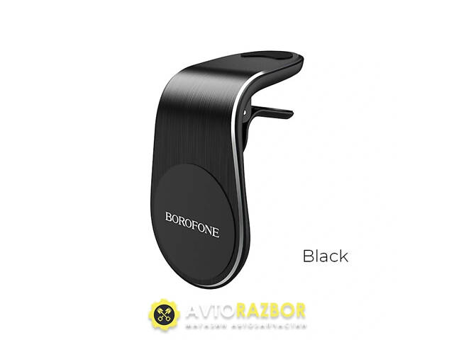 Тримач для мобільного BOROFONE BH10 Air outlet magnetic in-car holder Black