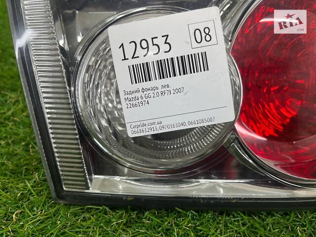 Задний фонарь Mazda 6 GG 2. 0 RF7J 2007 лев. (Б / у) - Фото 4