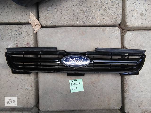 Б/у решетка радиатора для легкового авто Ford S-Max ДЕШЕВО В НАЛИЧИИ!!!