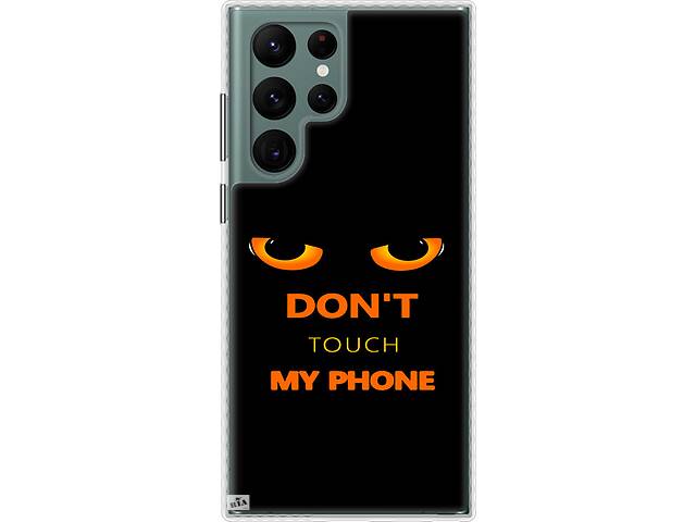 Чехол бампер EndorPhone Samsung Galaxy S22 Ultra Don't touch the phone (4261pc-2500-26985)