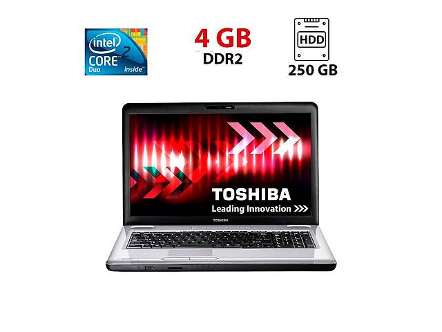 Ноутбук Б-класс Toshiba Satellite L550 / 17.3' (1600x900) TN / Intel Core 2 Duo T6500 (2 ядра по 2.1 GHz) / 4 GB DDR2...