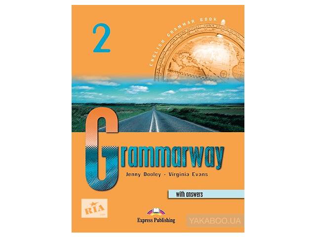 Дженни Дули,Вирджиния Эванс Grammarway 2. Student's Book with Answers