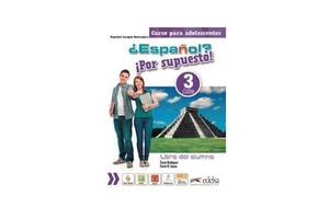 Книга ABC Espanol Por supuesto 3 A2+ Libro Del Alumno 96 с (9788490812303)