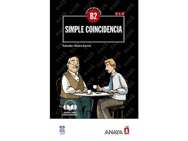 Книга ABC Lecturas Graduadas B2: Simple coincidencia + audio descargable 128 с (9788469846520)