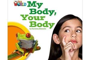 Книга ABC Our World Big Book 1 My Body Your Body 16 с (9781285191638)