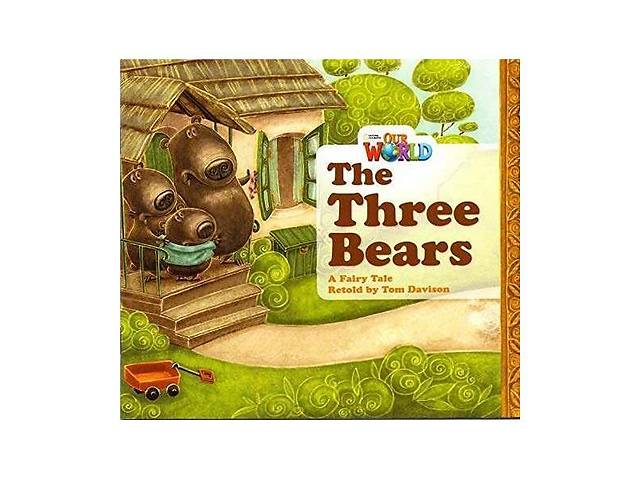 Книга ABC Our World Big Book 1 The Three Bears 16 с (9781285191607)
