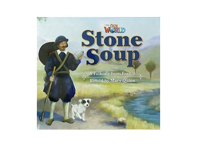 Книга ABC Our World Big Book 2 Stone Soup 16 с (9781285191737)