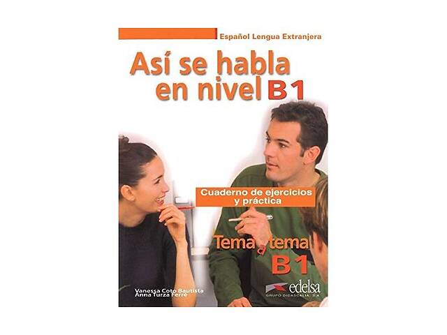 Книга ABC Tema a tema B1 Así se habla Cuaderno de ejercicios y práctica 144 с (9788490813416)