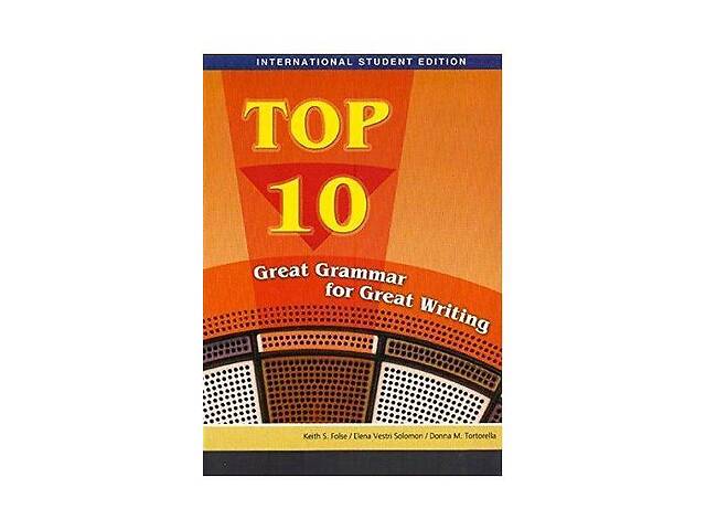 Книга ABC Top 10: Great Grammar For Great Writing 320 с (9781424017478)