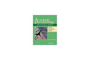 Книга Cambridge University Press Academic Encounters: The Natural World SB 240 с (9780521715164)