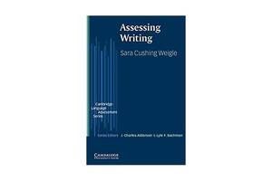 Книга Cambridge University Press Assessing Writing 284 с (9780521784467)