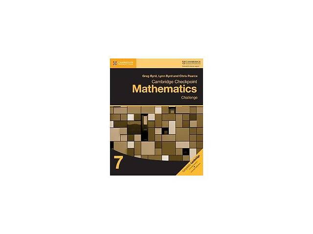 Книга Cambridge University Press Cambridge Checkpoint Mathematics 7 Challenge Workbook 112 с (9781316637418)