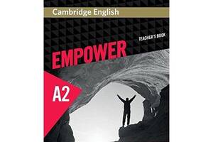 Книга Cambridge University Press Cambridge English Empower A2 Elementary teacher's Book 288 с (9781107466449)