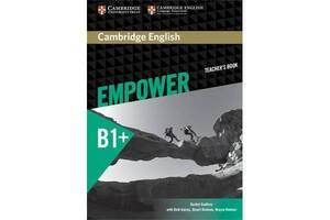 Книга Cambridge University Press Cambridge English Empower B1+ Intermediate teacher's Book 253 с (9781107468573)