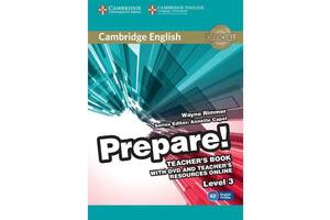 Книга Cambridge University Press Cambridge English Prepare! 3 teacher's Book with DVD and teacher's Resources Online...