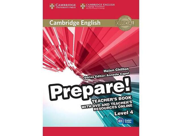 Книга Cambridge University Press Cambridge English Prepare! 4 teacher's Book with DVD and teacher's Resources Online...