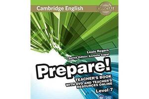 Книга Cambridge University Press Cambridge English Prepare! 7 teacher's Book with DVD and teacher's Resources Online...