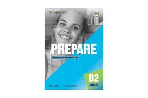 Книга Cambridge University Press Cambridge English Prepare! Second Edition 6 teacher's Book with Digital Pack 280 с (...