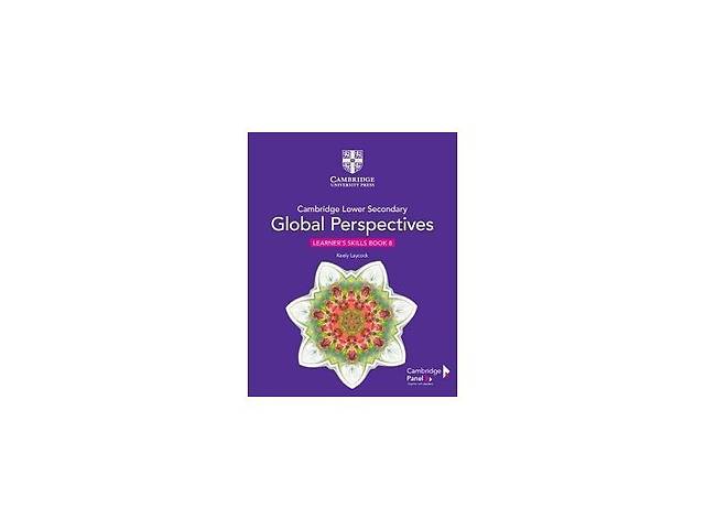 Книга Cambridge University Press Cambridge Lower Secondary Global Perspectives Stage 8 Learner's Skills Book 224 с (9...