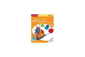 Книга Cambridge University Press Cambridge Primary Mathematics 2 Learner's Book 78 с (9781107615823)