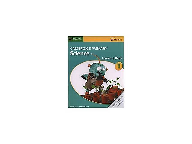 Книга Cambridge University Press Cambridge Primary Science 1 Learner's Book 68 с (9781107611382)