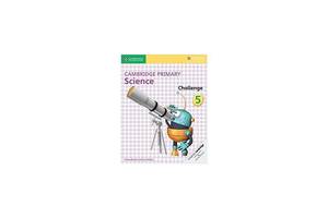 Книга Cambridge University Press Cambridge Primary Science 5 Challenge 72 с (9781316611203)