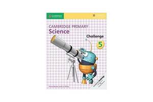 Книга Cambridge University Press Cambridge Primary Science 5 Challenge 72 с (9781316611203)