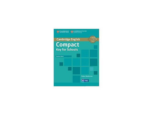 Книга Cambridge University Press Compact Key for Schools Teacher's Book 96 с (9781107618725)