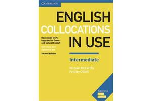 Книга Cambridge University Press English Collocations in Use 2nd Edition Intermediate 194 с (9781316629758)