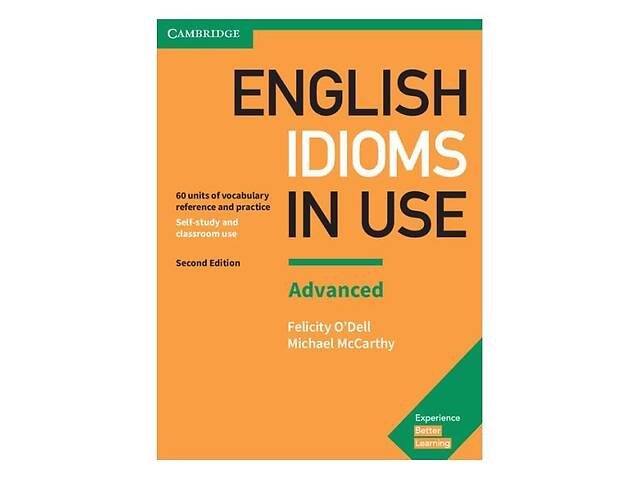 Книга Cambridge University Press English Idioms in Use Second Edition Advanced з ответами 182 с (9781316629734)