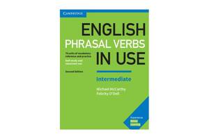 Книга Cambridge University Press English Phrasal Verbs in Use Second Edition Intermediate с ответами 208 с (978131662...