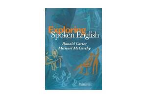 Книга Cambridge University Press Exploring Spoken English 162 с (9780521568609)