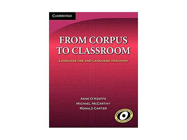 Книга Cambridge University Press From Corpus to Classroom 332 с (9780521616867)