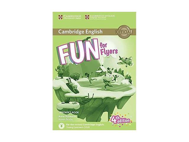 Книга Cambridge University Press Fun for Flyers 4th Edition teacher's Book with Downloadable Audio 170 с (9781316617601)