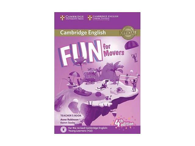 Книга Cambridge University Press Fun for Movers 4th Edition teacher's Book with Downloadable Audio 154 с (9781316617557)