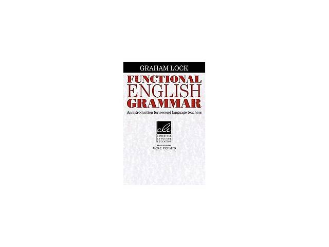 Книга Cambridge University Press Functional English Grammar: An Introduction for Second Language Teachers 312 с (9780...