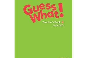 Книга Cambridge University Press Guess What! 3 teacher's Book with DVD 238 с (9781107528314)