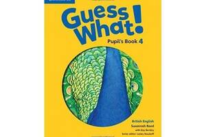 Книга Cambridge University Press Guess What! 4 Pupil's Book 104 с (9781107545359)