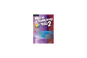 Книга Cambridge University Press Nice Talking With You Level 2 Student's Book 112 с (9780521188098)