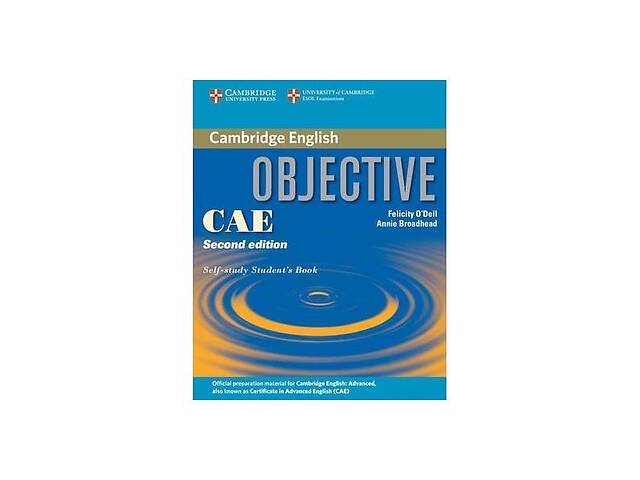 Книга Cambridge University Press Objective CAE Self-study Student`s Book 2ed 287 с (9780521700573)