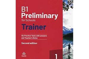 Книга Cambridge University Press Preliminary for Schools Trainer 1 for the Revised 2020 Exam with answers 238 с (9781...