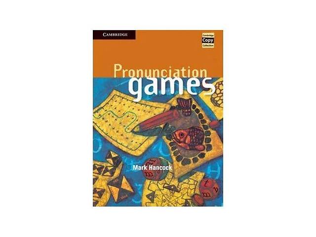 Книга Cambridge University Press Pronunciation Games 108 с (9780521467353)