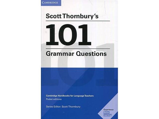 Книга Cambridge University Press Scott Thornbury's 101 Grammar Questions 128 с (9781108701457)