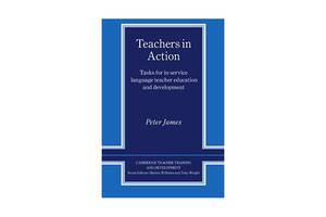 Книга Cambridge University Press Teachers in Action 312 с (9780521596893)