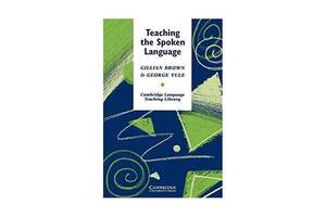 Книга Cambridge University Press Teaching the Spoken Language 176 с (9780521273848)