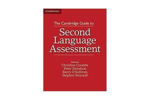 Книга Cambridge University Press The Cambridge Guide to Second Language Assessment 338 с (9781107677074)