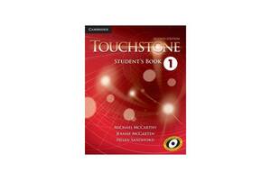 Книга Cambridge University Press Touchstone Second Edition 1 student's Book 159 с (9781107679870)